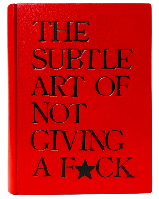 The Subtle Art of Not Giving a F*ck'